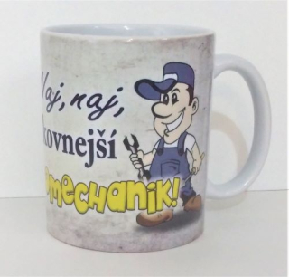 Šálka - Naj,naj, najlepší automechanik