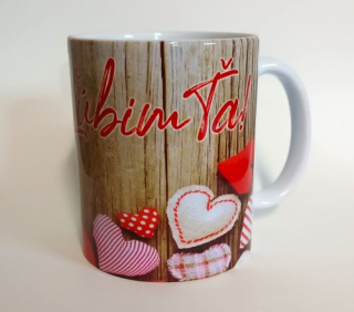 Šálka - Ľúbim Ťa